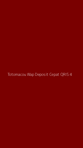Tampilan Antarmuka Aplikasi Totomacou Wap Deposit Cepat Qris - 4