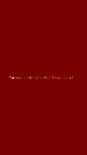 Tampilan Antarmuka Aplikasi Totomaniacslot Apk Mod Bebas Iklan - 2