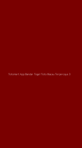 Tampilan Antarmuka Aplikasi Totomart App Bandar Togel Toto Macau Terpercaya - 3