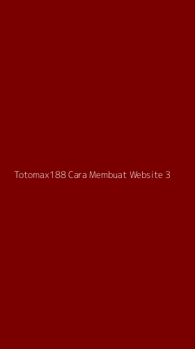 Tampilan Antarmuka Aplikasi Totomax188 Cara Membuat Website - 3