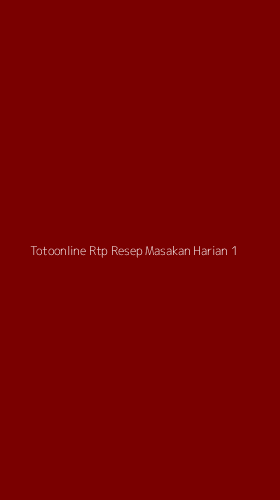 Tampilan Antarmuka Aplikasi Totoonline Rtp Resep Masakan Harian - 1