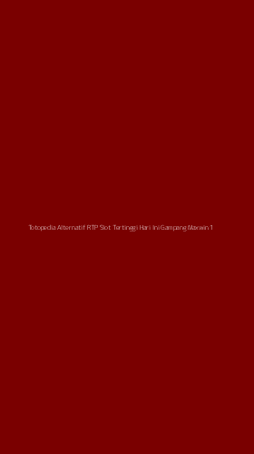 Tampilan Antarmuka Aplikasi Totopedia Alternatif Rtp Slot Tertinggi Hari Ini Gampang Maxwin - 1
