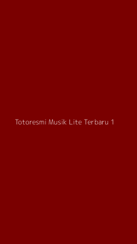 Tampilan Antarmuka Aplikasi Totoresmi Musik Lite Terbaru - 1