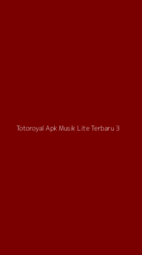 Tampilan Antarmuka Aplikasi Totoroyal Apk Musik Lite Terbaru - 3