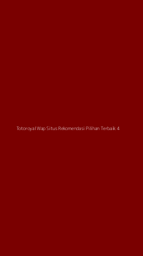 Tampilan Antarmuka Aplikasi Totoroyal Wap Situs Rekomendasi Pilihan Terbaik - 4
