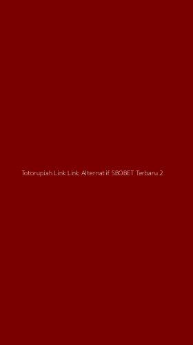 Tampilan Antarmuka Aplikasi Totorupiah Link Link Alternatif Sbobet Terbaru - 2