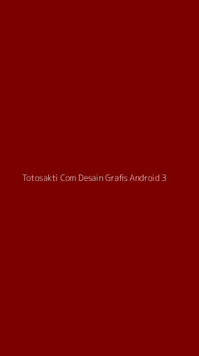 Tampilan Antarmuka Aplikasi Totosakti Com Desain Grafis Android - 3