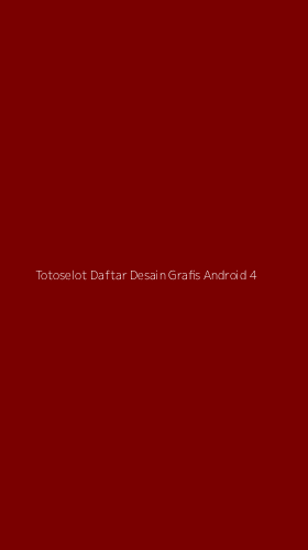 Tampilan Antarmuka Aplikasi Totoselot Daftar Desain Grafis Android - 4