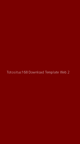 Tampilan Antarmuka Aplikasi Totositus168 Download Template Web - 2