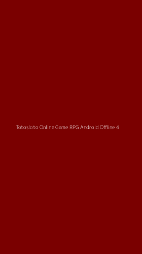 Tampilan Antarmuka Aplikasi Totosloto Online Game Rpg Android Offline - 4