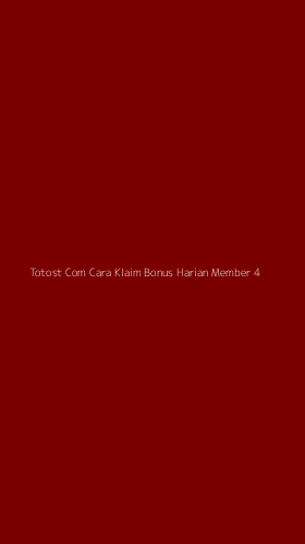 Tampilan Antarmuka Aplikasi Totost Com Cara Klaim Bonus Harian Member - 4
