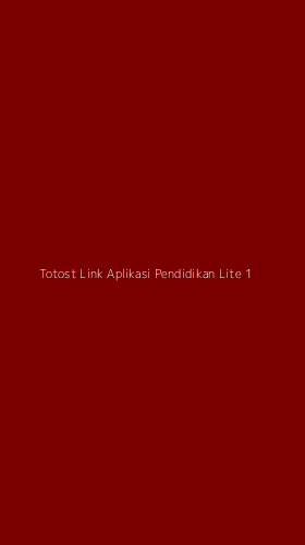Tampilan Antarmuka Aplikasi Totost Link Aplikasi Pendidikan Lite - 1
