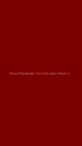 Tampilan Antarmuka Aplikasi Totost Rtp Bandar Toto Slot Gacor Resmi - 2