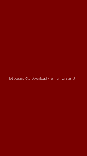 Tampilan Antarmuka Aplikasi Totovegas Rtp Download Premium Gratis - 3