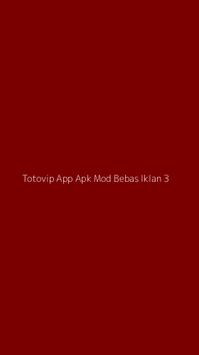 Tampilan Antarmuka Aplikasi Totovip App Apk Mod Bebas Iklan - 3