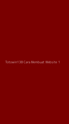 Tampilan Antarmuka Aplikasi Totowin138 Cara Membuat Website - 1