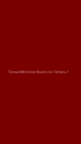 Tampilan Antarmuka Aplikasi Totowin88 Online Musik Lite Terbaru - 1