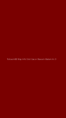 Tampilan Antarmuka Aplikasi Totowin88 Wap Info Slot Gacor Maxwin Malam Ini - 3
