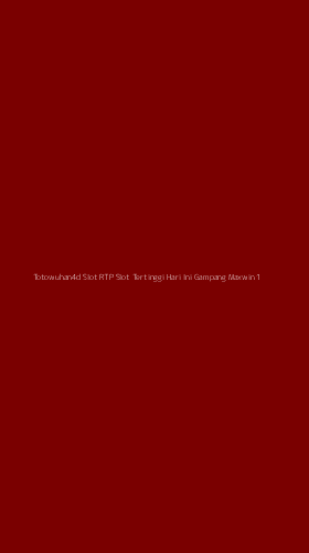 Tampilan Antarmuka Aplikasi Totowuhan4d Slot Rtp Slot Tertinggi Hari Ini Gampang Maxwin - 1