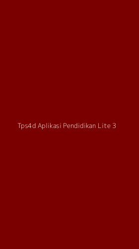 Tampilan Antarmuka Aplikasi Tps4d Aplikasi Pendidikan Lite - 3