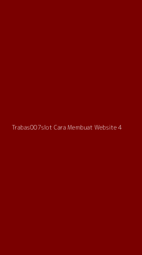 Tampilan Antarmuka Aplikasi Trabas007slot Cara Membuat Website - 4