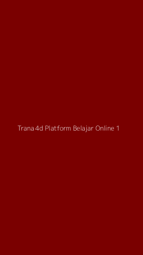 Tampilan Antarmuka Aplikasi Trana 4d Platform Belajar Online - 1