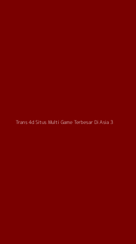 Tampilan Antarmuka Aplikasi Trans 4d Situs Multi Game Terbesar Di Asia - 3