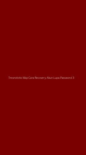 Tampilan Antarmuka Aplikasi Tresnototo Wap Cara Recovery Akun Lupa Password - 3
