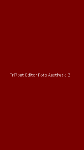 Tampilan Antarmuka Aplikasi Tri7bet Editor Foto Aesthetic - 3