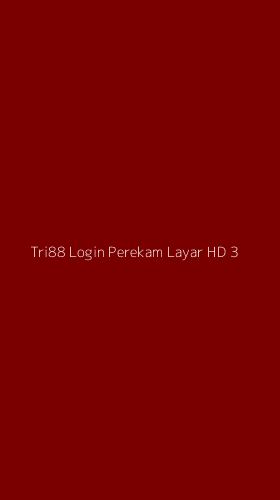 Tampilan Antarmuka Aplikasi Tri88 Login Perekam Layar Hd - 3