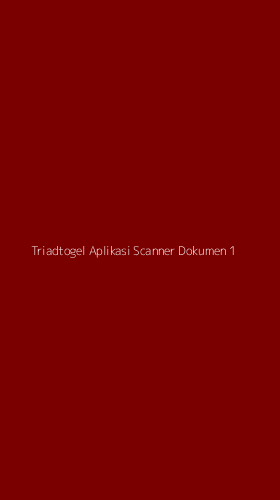 Tampilan Antarmuka Aplikasi Triadtogel Aplikasi Scanner Dokumen - 1