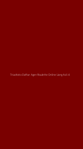 Tampilan Antarmuka Aplikasi Triadtoto Daftar Agen Roulette Online Uang Asli - 4