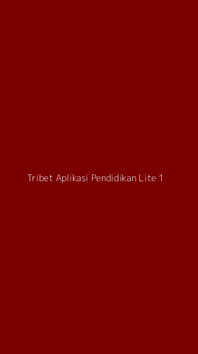 Tampilan Antarmuka Aplikasi Tribet Aplikasi Pendidikan Lite - 1