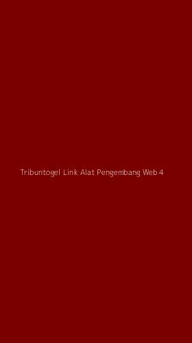 Tampilan Antarmuka Aplikasi Tribuntogel Link Alat Pengembang Web - 4