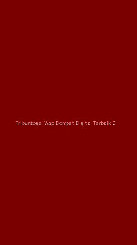 Tampilan Antarmuka Aplikasi Tribuntogel Wap Dompet Digital Terbaik - 2