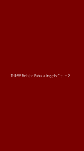 Tampilan Antarmuka Aplikasi Trik88 Belajar Bahasa Inggris Cepat - 2
