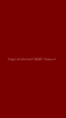 Tampilan Antarmuka Aplikasi Trikjp Link Alternatif Sbobet Terbaru - 4