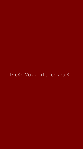 Tampilan Antarmuka Aplikasi Trio4d Musik Lite Terbaru - 3