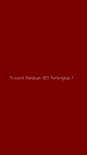 Tampilan Antarmuka Aplikasi Trioslot Panduan Seo Terlengkap - 1