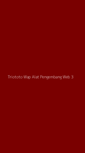 Tampilan Antarmuka Aplikasi Triototo Wap Alat Pengembang Web - 3