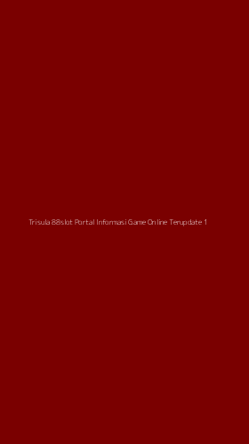 Tampilan Antarmuka Aplikasi Trisula 88slot Portal Informasi Game Online Terupdate - 1