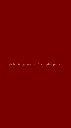 Tampilan Antarmuka Aplikasi Tstoto Daftar Panduan Seo Terlengkap - 4