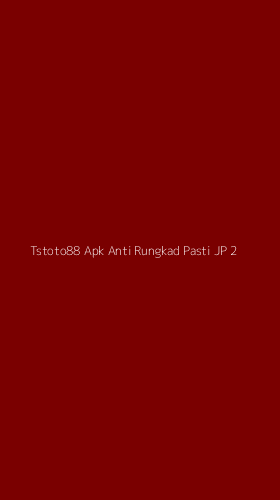 Tampilan Antarmuka Aplikasi Tstoto88 Apk Anti Rungkad Pasti Jp - 2