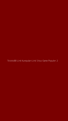 Tampilan Antarmuka Aplikasi Tstoto88 Link Kumpulan Link Situs Game Populer - 2