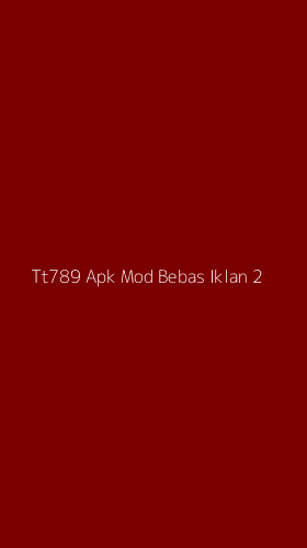 Tampilan Antarmuka Aplikasi Tt789 Apk Mod Bebas Iklan - 2