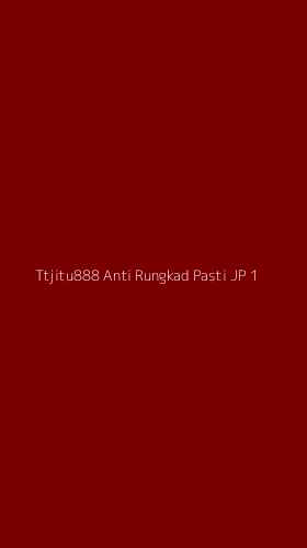 Tampilan Antarmuka Aplikasi Ttjitu888 Anti Rungkad Pasti Jp - 1