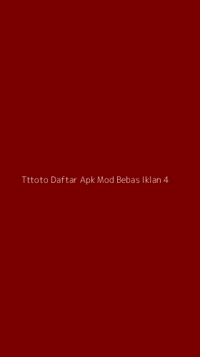 Tampilan Antarmuka Aplikasi Tttoto Daftar Apk Mod Bebas Iklan - 4