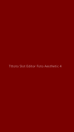 Tampilan Antarmuka Aplikasi Tttoto Slot Editor Foto Aesthetic - 4