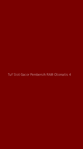 Tampilan Antarmuka Aplikasi Tuf Slot Gacor Pembersih Ram Otomatis - 4