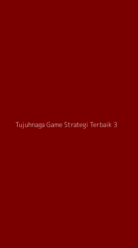 Tampilan Antarmuka Aplikasi Tujuhnaga Game Strategi Terbaik - 3